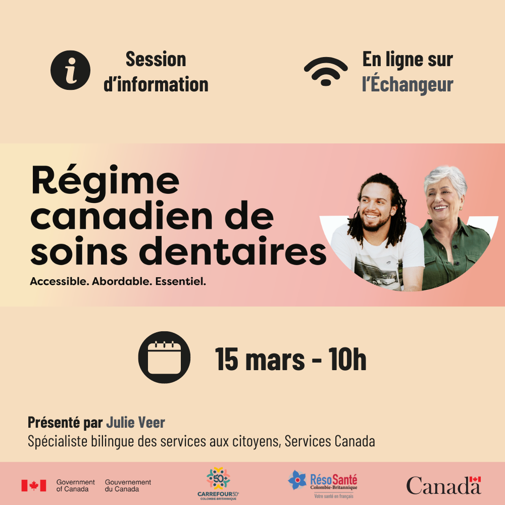 Carrefour 50+ CB - Régime Canadien De Soins Dentaires-Événements